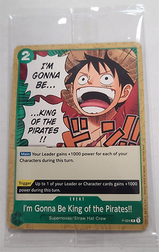 [EN] One Piece Carte PROMO P-024 I'm Gonna be King of the Pirates (Booster  Scellé)