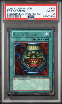 PSA 8 - Yu-Gi-Oh Card - LOB-119 - POT OF GREED (rare) *1st Edition* - NM-MT