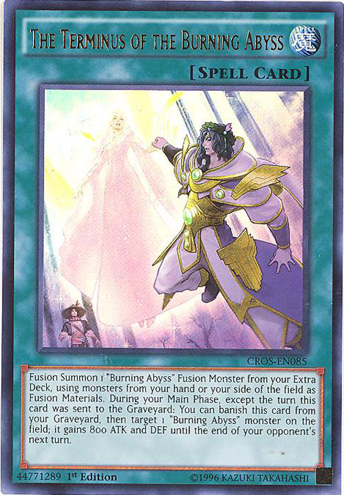 Yu-Gi-Oh Card - CROS-EN085 - THE TERMINUS OF THE BURNING ABYSS (ultra rare holo)