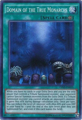 Yu-Gi-Oh Card - OP03-EN010 - DOMAIN OF THE TRUE MONARCHS (super rare holo)